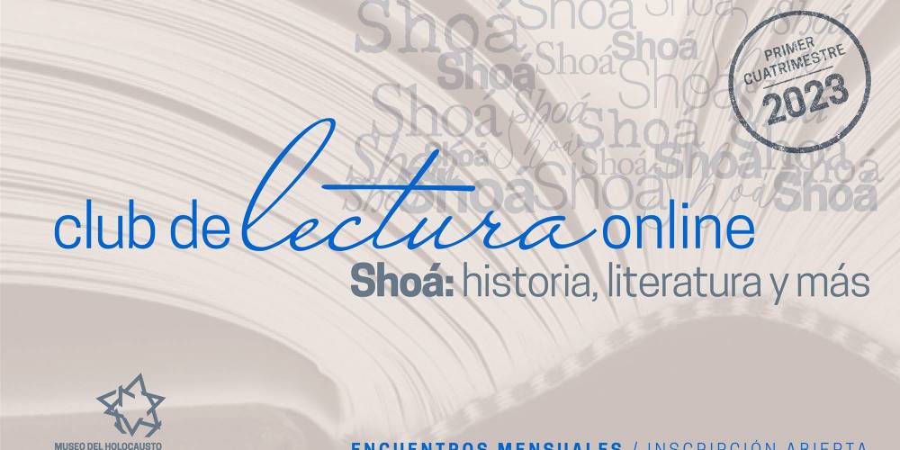 Shoá: Historia y Literatura | “Club de lectura 2023”